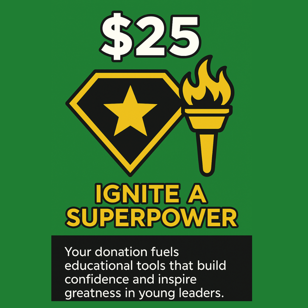 $25 - IGNITE A SUPERPOWER
