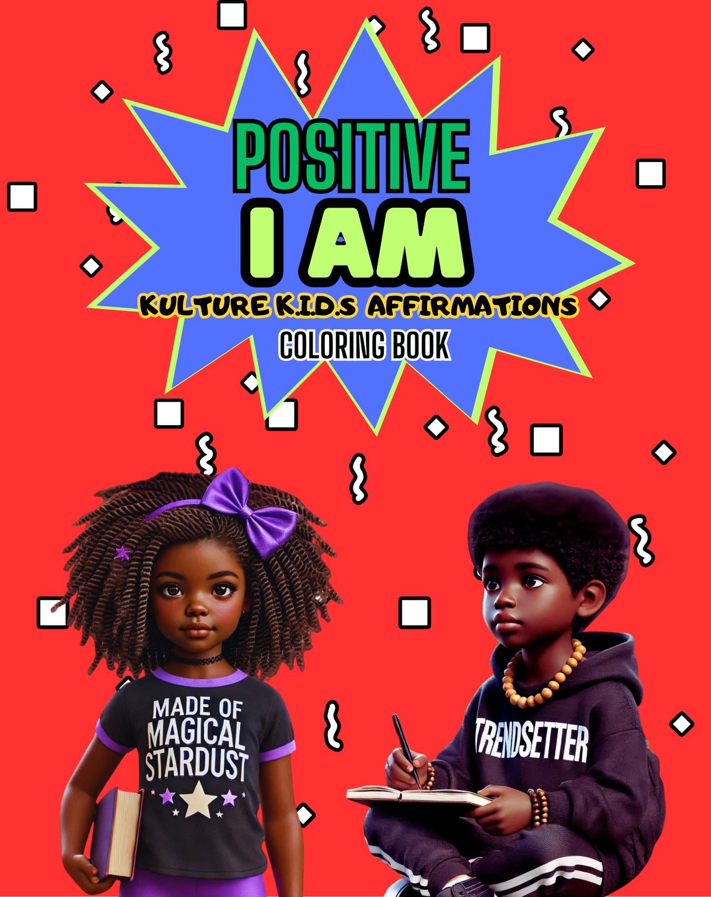 Positive I AM KULTURE K.I.D.S Affirmations Coloring Book