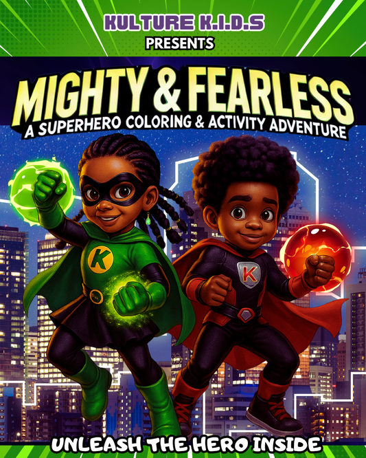 MIGHTY & FEARLESS: A Superhero Coloring and Activity Adventure