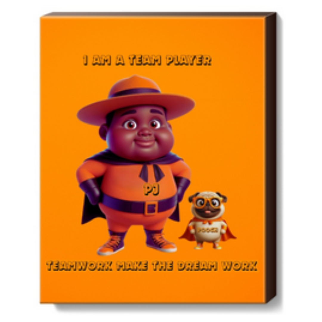 PJ & POOCH CANVAS: I AM A TEAM PLAYER